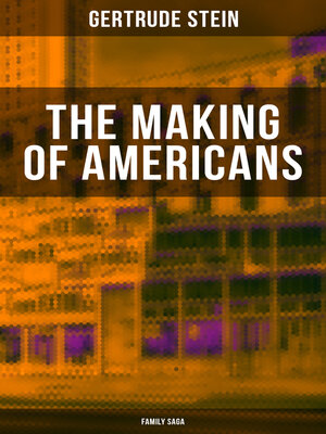 cover image of THE MAKING OF AMERICANS (Family Saga)